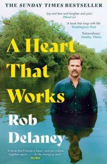 A Heart That Works : THE SUNDAY TIMES BESTSELLER