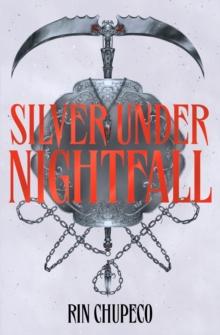 Silver Under Nightfall : an unmissable, action-packed dark fantasy featuring blood thirsty vampire courts, political intrigue, and a delicious forbidden-romance!