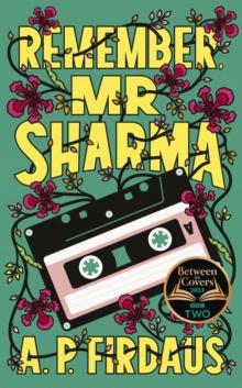 Remember, Mr Sharma : A BBC2 Between the Covers Book Club Pick