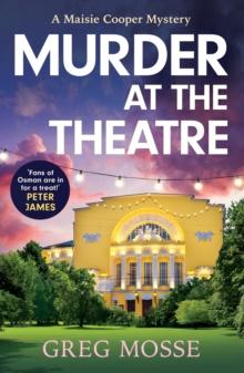 Murder at the Theatre : an absolutely gripping and unputdownable cozy crime mystery novel