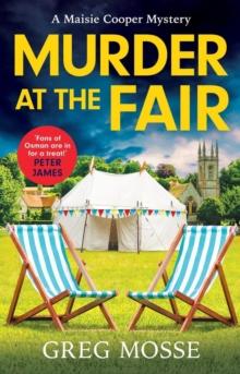 Murder at the Fair : A completely gripping British cozy murder mystery