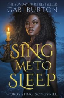 Sing Me to Sleep : The completely addictive and action-packed enemies-to-lovers YA romantasy