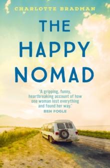 The Happy Nomad : Live with less and find what really matters