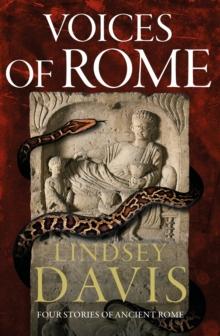 Voices of Rome : Four Stories of Ancient Rome