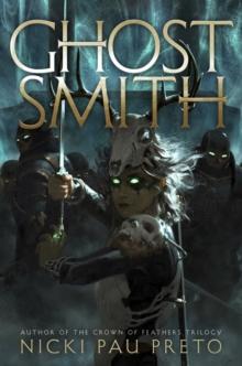 Ghostsmith : The thrilling sequel to the epic Sunday Times bestseller Bonesmith