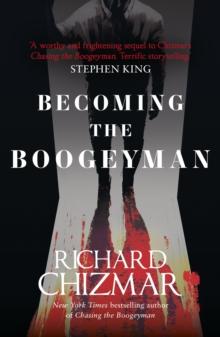 Becoming the Boogeyman