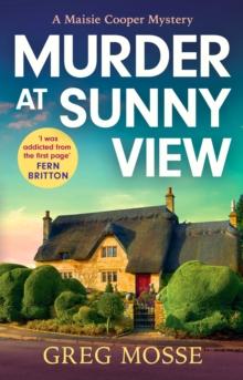 Murder At Sunny View : An Absolutely Gripping And Charming Cozy Murder Mystery Novel For 2025