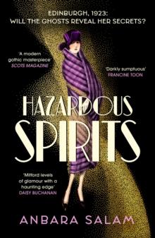 Hazardous Spirits : Shortlisted for Fiction Book of the Year at Scotland's National Book Awards 2024