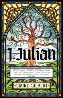 I, Julian: The fictional autobiography of Julian of Norwich