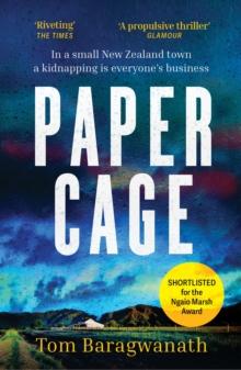 Paper Cage : The award-winning New Zealand small-town mystery