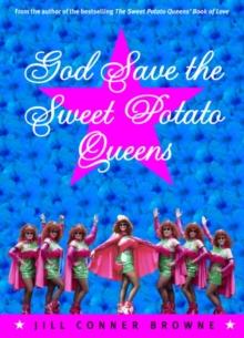 God Save the Sweet Potato Queens