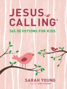 Jesus Calling: 365 Devotions for Kids (Girls Edition) : Easter and Spring Gifting Edition