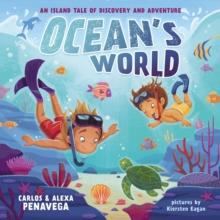 Ocean's World : An Island Tale of Discovery and Adventure