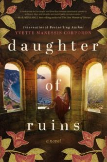 Daughter of Ruins : A Novel