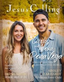 Jesus Calling Magazine Issue 13 : Carlos and Alexa PenaVega