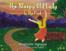 The Sleepy Old Lady : In The Park