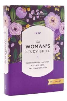 KJV, The Woman's Study Bible, Hardcover, Red Letter, Full-Color Edition, Comfort Print : Receiving God's Truth for Balance, Hope, and Transformation