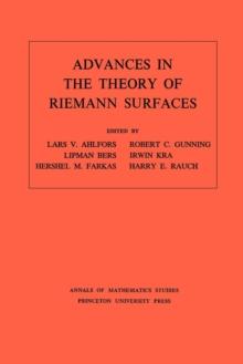 Advances in the Theory of Riemann Surfaces. (AM-66), Volume 66