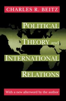 Political Theory and International Relations : Revised Edition