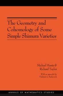 The Geometry and Cohomology of Some Simple Shimura Varieties. (AM-151), Volume 151