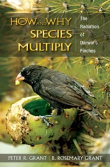 How and Why Species Multiply : The Radiation of Darwin's Finches