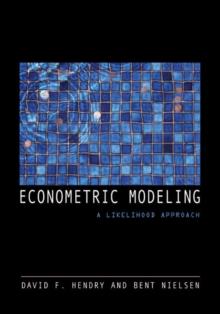 Econometric Modeling : A Likelihood Approach