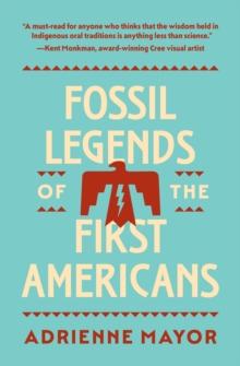 Fossil Legends of the First Americans