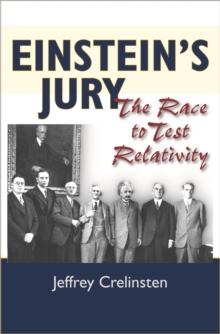 Einstein's Jury : The Race to Test Relativity