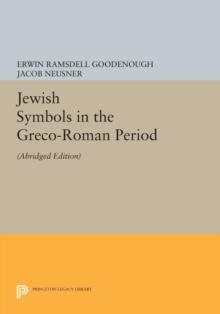 Jewish Symbols in the Greco-Roman Period : Abridged Edition