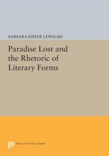 Paradise Lost and the Rhetoric of Literary Forms