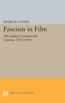 Fascism in Film : The Italian Commercial Cinema, 1931-1943