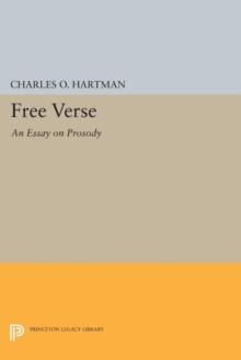 Free Verse : An Essay on Prosody