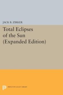 Total Eclipses of the Sun : Expanded Edition