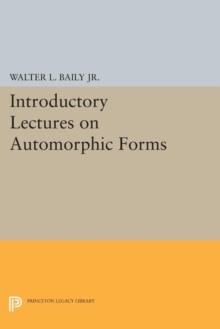 Introductory Lectures on Automorphic Forms