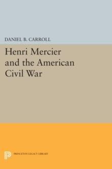 Henri Mercier and the American Civil War