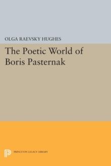 The Poetic World of Boris Pasternak