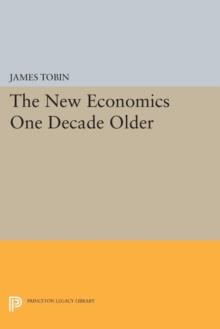 The New Economics One Decade Older