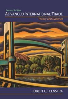 Advanced International Trade : Theory and Evidence - Second Edition