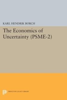 The Economics of Uncertainty. (PSME-2)