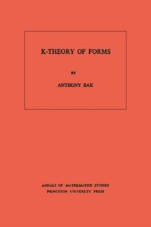 K-Theory of Forms. (AM-98), Volume 98