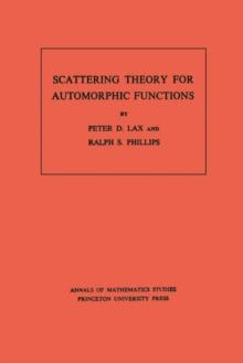 Scattering Theory for Automorphic Functions. (AM-87), Volume 87