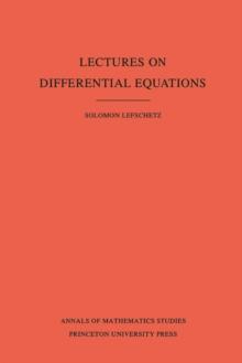 Lectures on Differential Equations. (AM-14), Volume 14