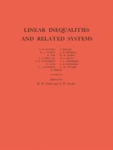 Linear Inequalities and Related Systems. (AM-38), Volume 38