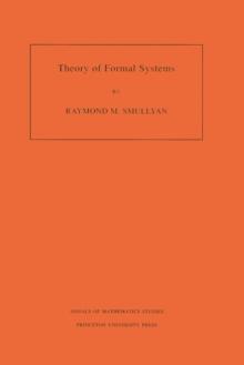 Theory of Formal Systems. (AM-47), Volume 47