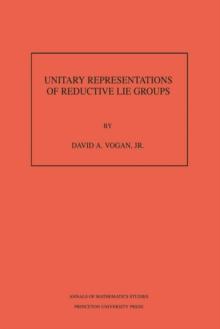 Unitary Representations of Reductive Lie Groups. (AM-118), Volume 118