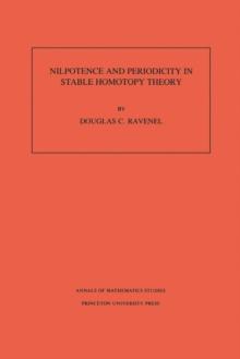 Nilpotence and Periodicity in Stable Homotopy Theory. (AM-128), Volume 128