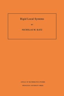 Rigid Local Systems. (AM-139), Volume 139