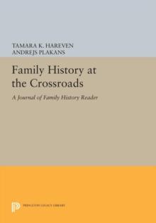 Family History at the Crossroads : A Journal of Family History Reader