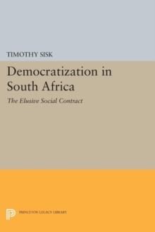 Democratization in South Africa : The Elusive Social Contract