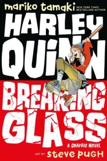 Harley Quinn: Breaking Glass